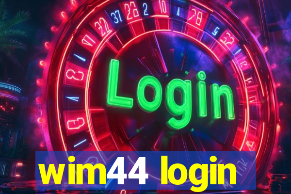 wim44 login